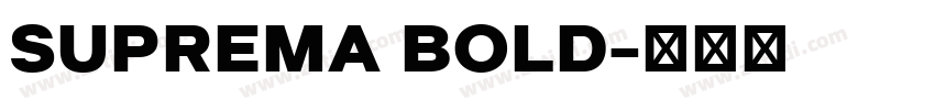SUPREMA BOLD字体转换